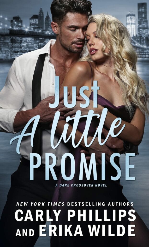Just a Little Promise by Carly Phillips and Erika Wilde Cover