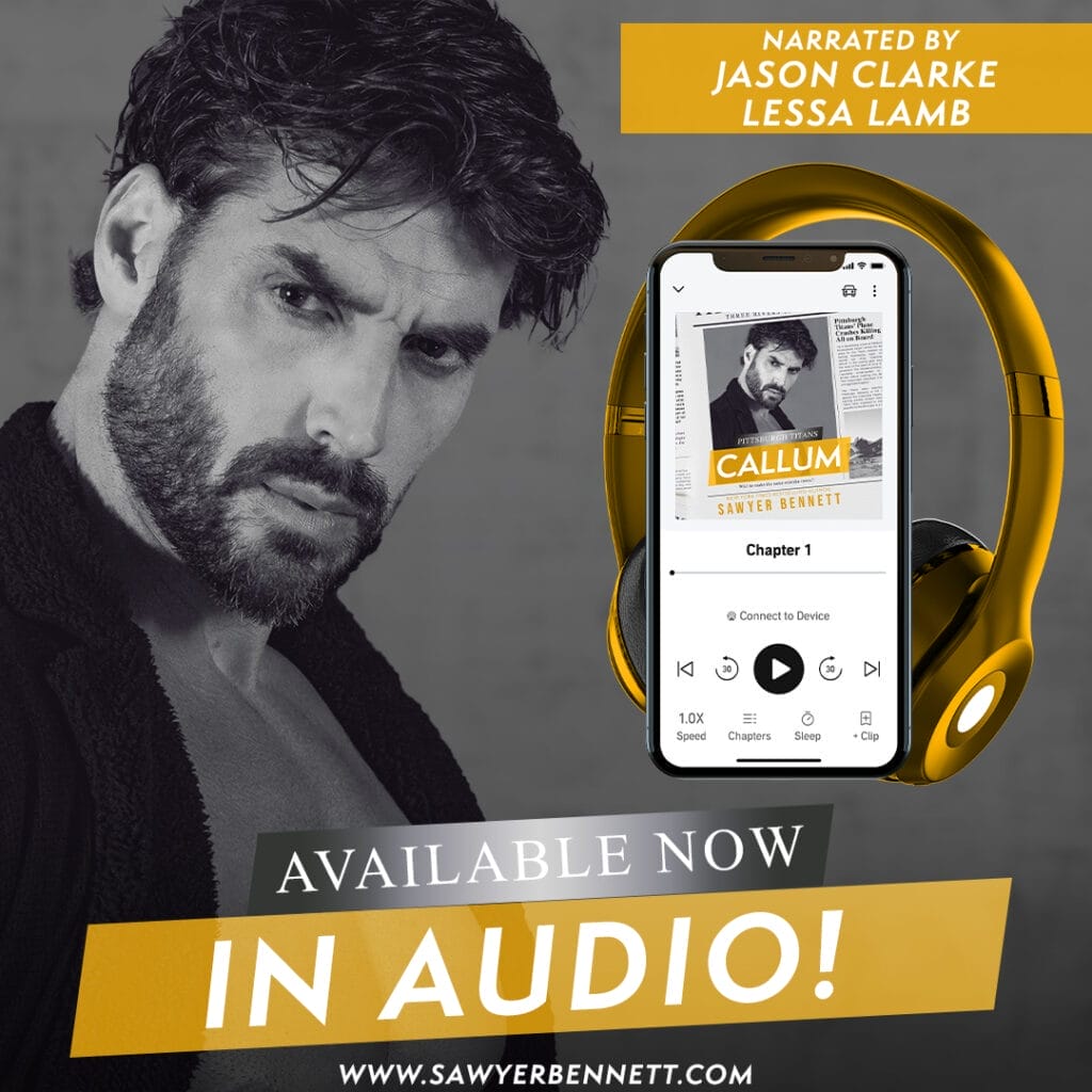 Callum by Sawyer Bennett Available in Audio