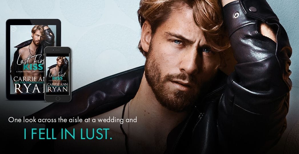Last First Kiss by Carrie Ann Ryan