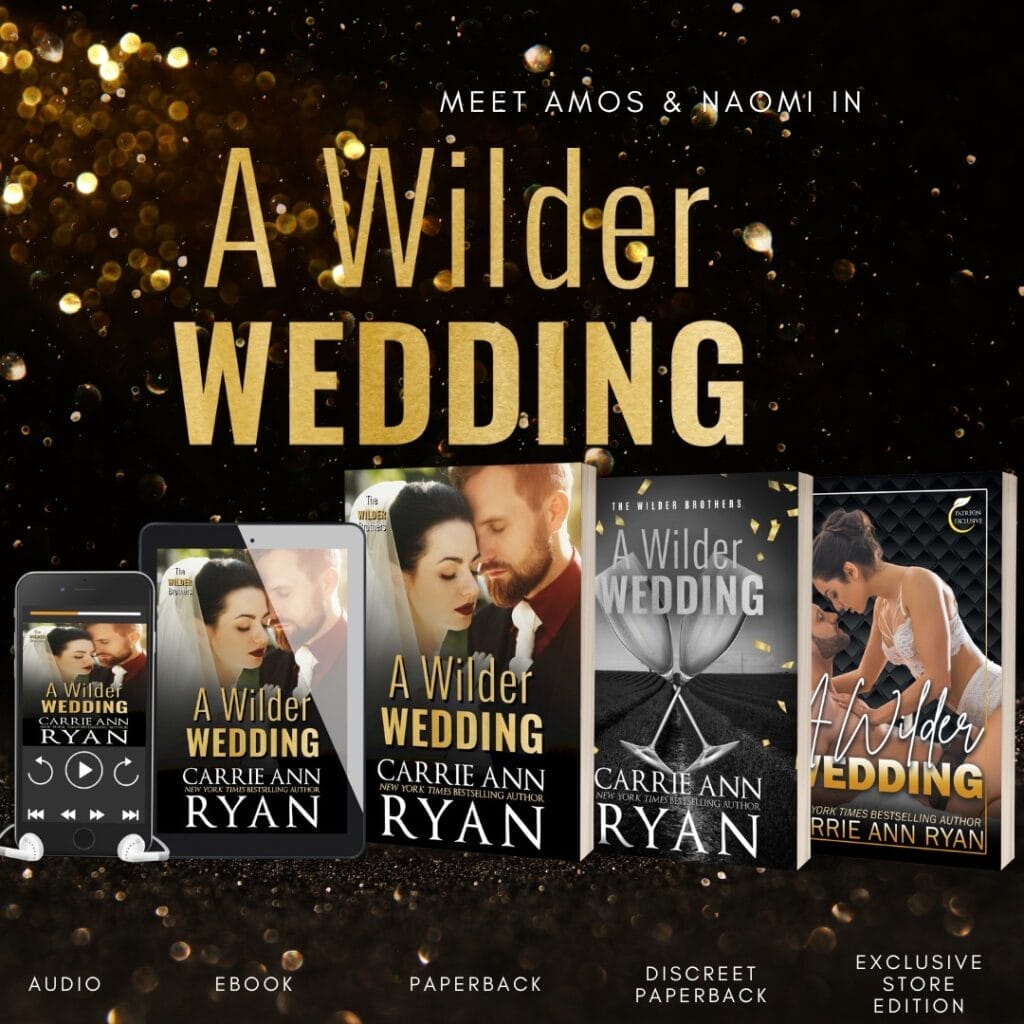 A Wilder Wedding by Carrie Ann Ryan Availability