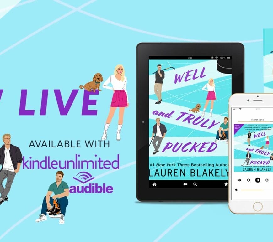 Well and Truly Pucked by Lauren Blakely Banner
