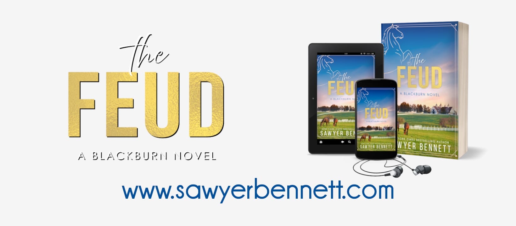 The Feud by Sawyer Bennett Banner