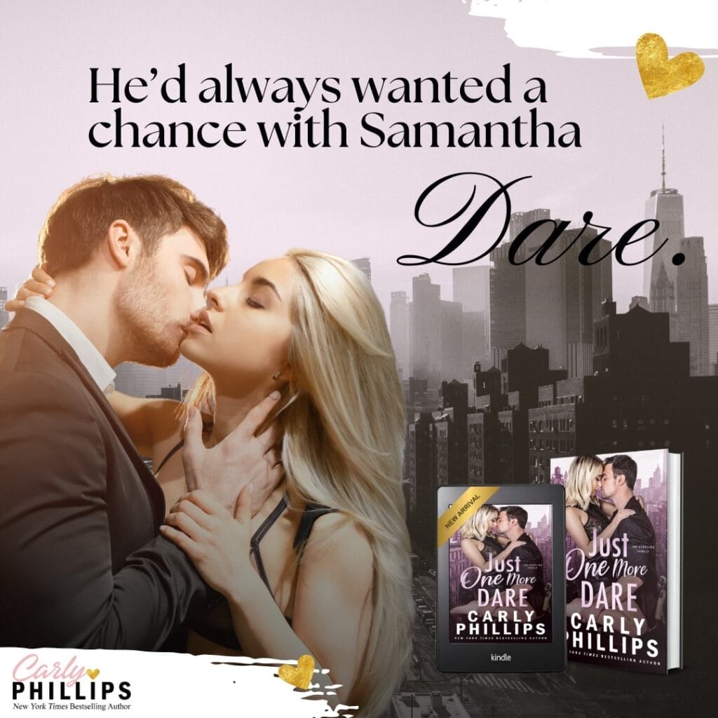 Just One More Dare by Carly Phillips Second Chances Teaser