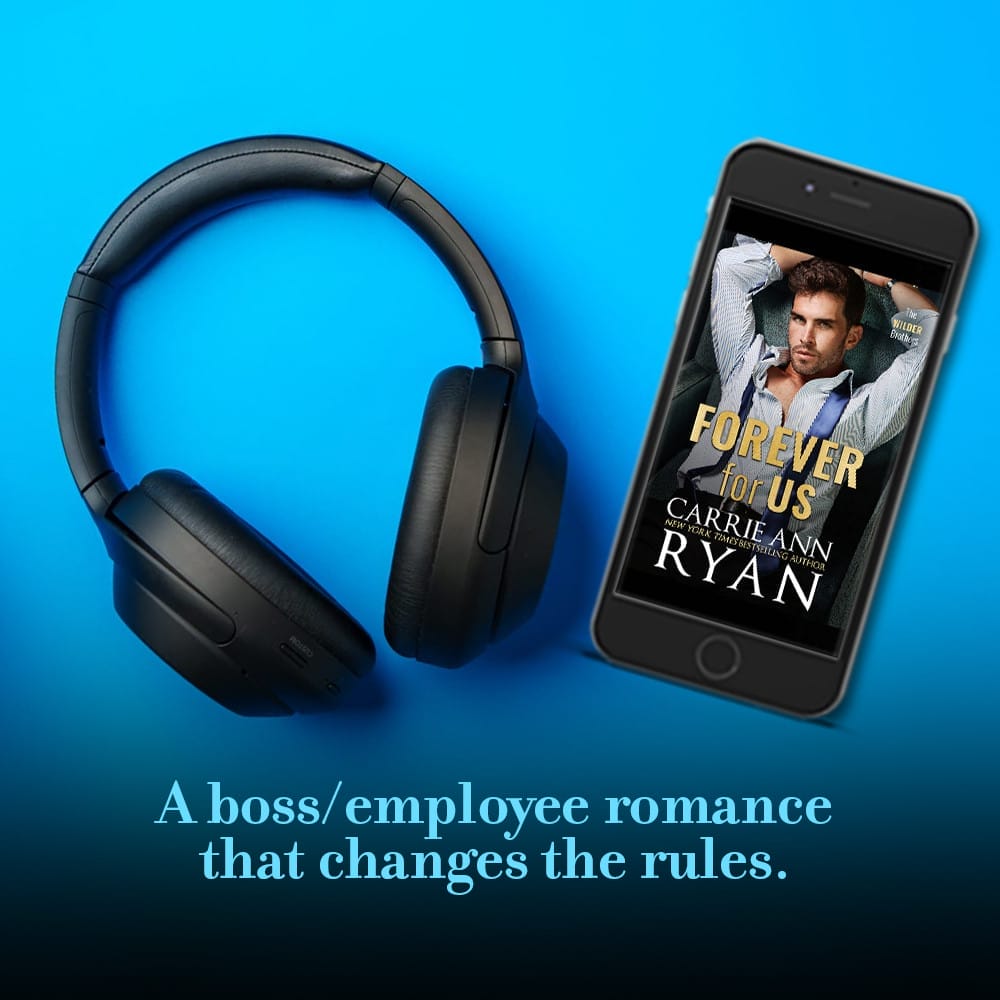 Forever For Us by Carrie Ann Ryan Narration