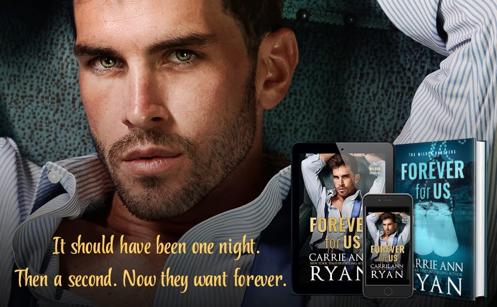 Forever For Us by Carrie Ann Ryan One Night Stand Teaser