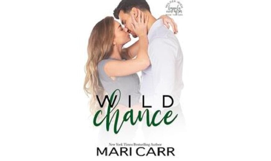 Wild Chance by Mari Carr Banner
