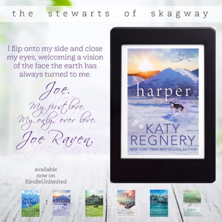 Harper by Katy Regnery Teaser Harper's Love For Joe