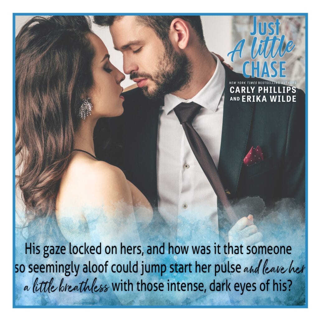 Just a Little Chase by Carly Phillips and Erika Wilde Teaser Breathless