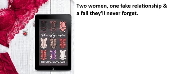 The Only Reason by Shannon OConnor Teaser Fake Relationship