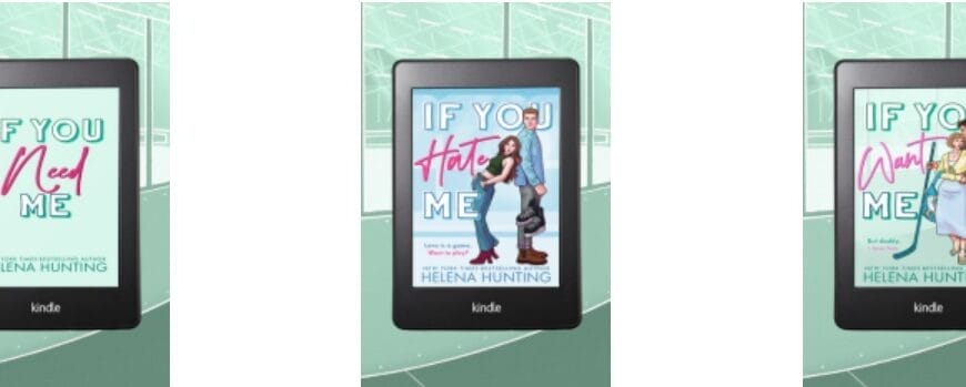 If You Need Me by Helena Hunting Banner