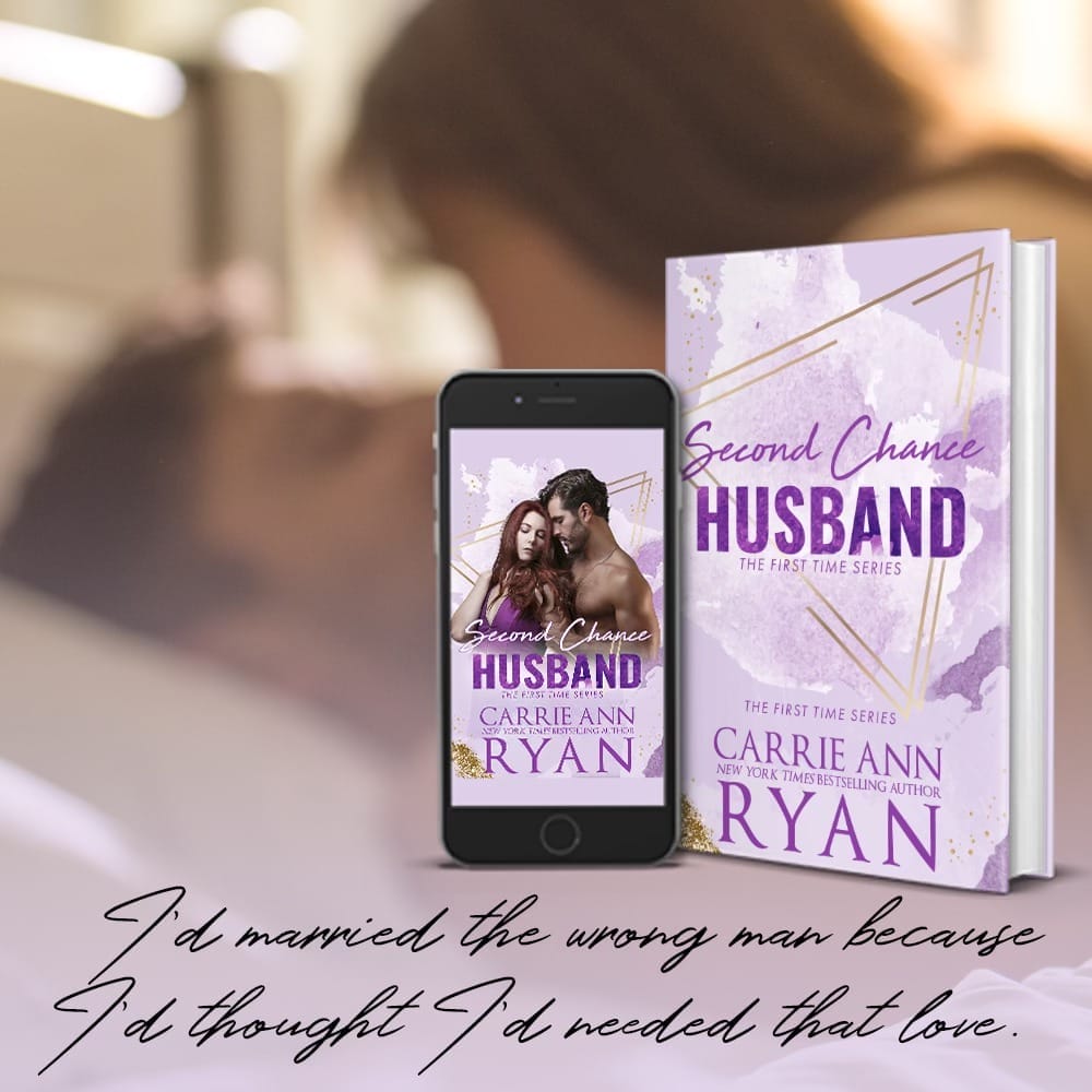 Second Chance Husband by Carrie Ann Ryan Teaser Wrong Man