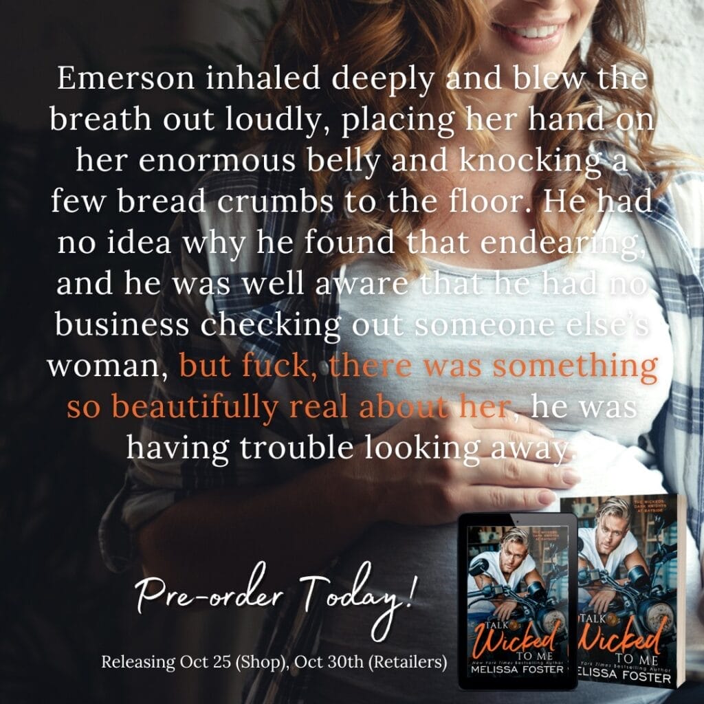 Talk Wicked To Me by Melissa Foster Teaser Mess