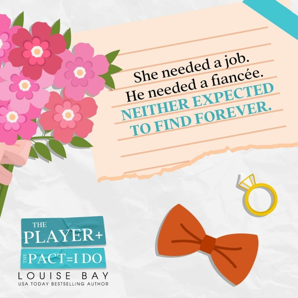 The Player The Pact I Do by Louise Bay Teaser Job Fiance
