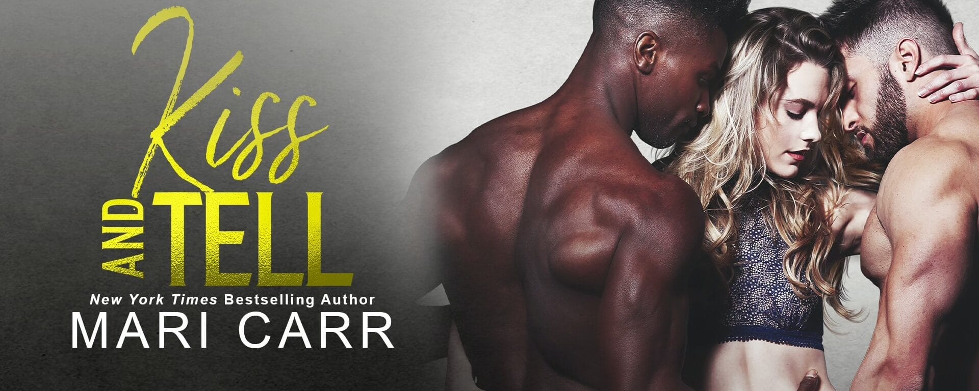 Kiss and Tell by Mari Carr Banner