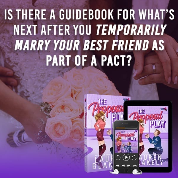 The Proposal Play by Lauren Blakely Teaser Marriage Contract