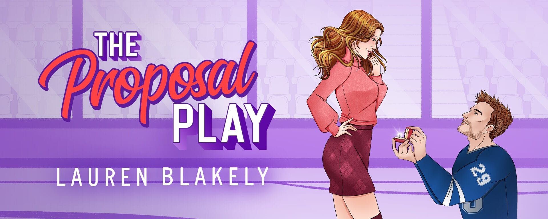 The Proposal Play by Lauren Blakely Banner