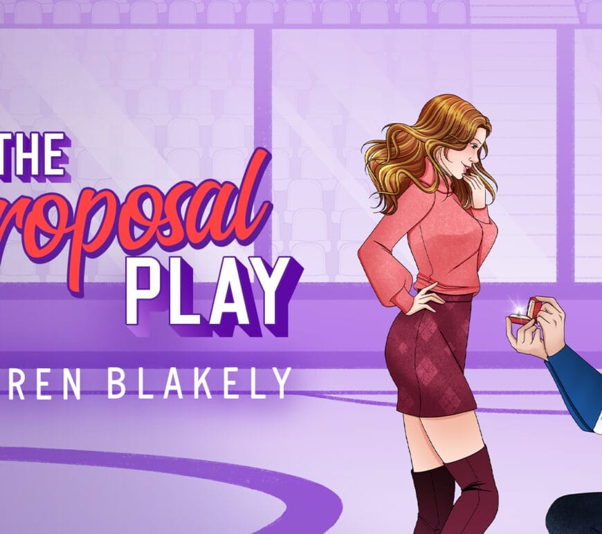 The Proposal Play by Lauren Blakely Banner