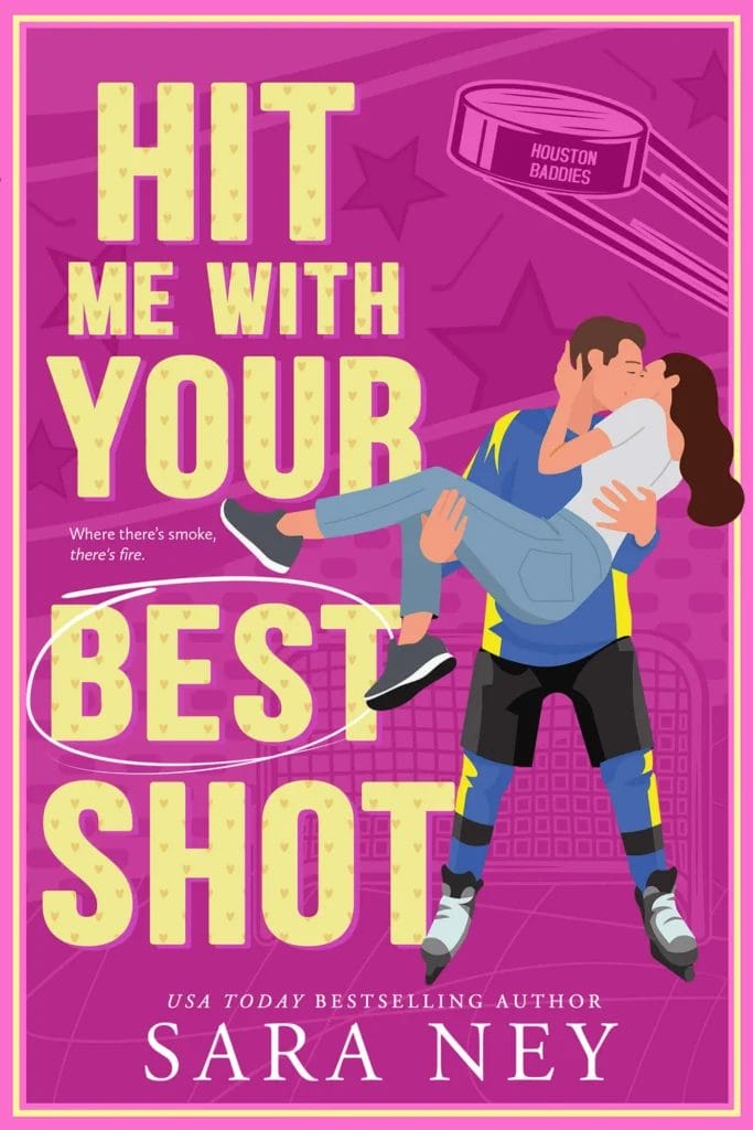 Hit Me With Your Best Shot by Sara Ney Cover