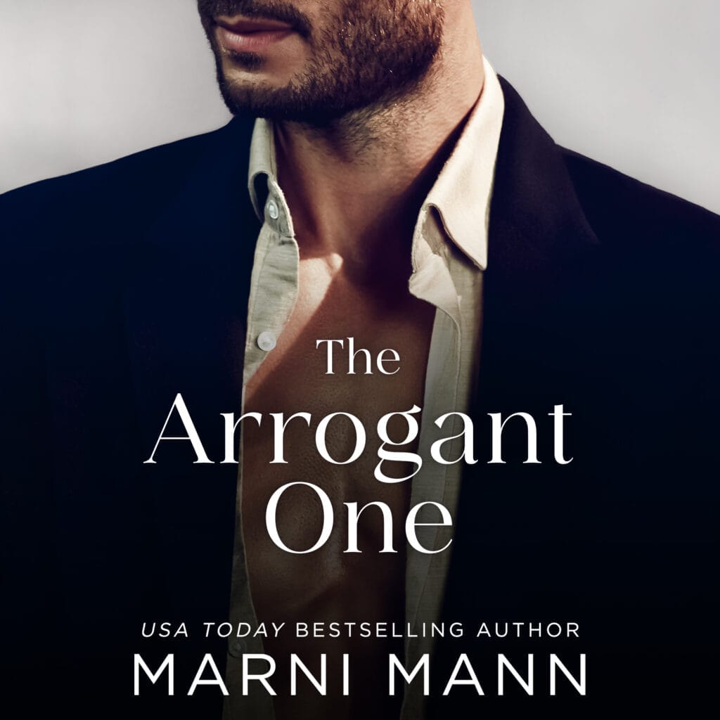 The Arrogant One by Marni Mann Cover