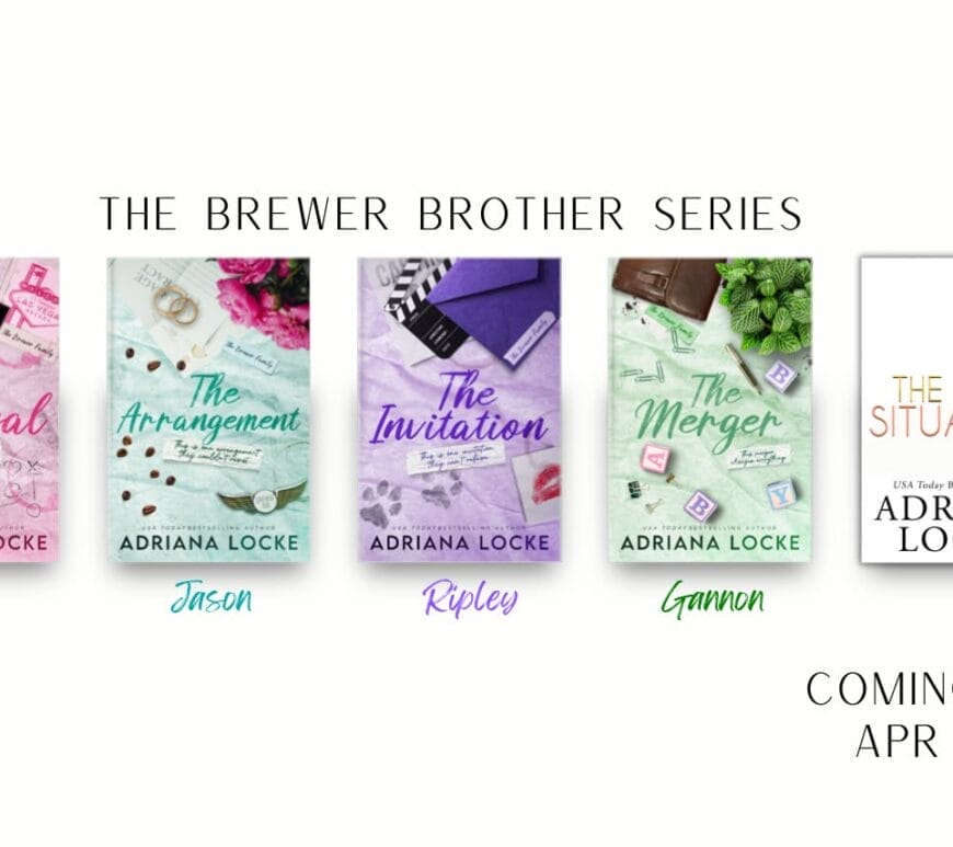 The Brewer Family Series by Adriana Locke