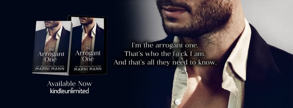 The Arrogant One by Marni Mann Banner