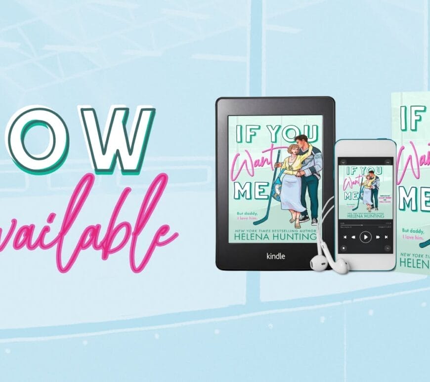 If You Want Me by Helena Hunting Banner