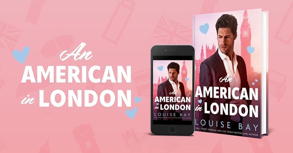 An American In London by Louise Bay Banner