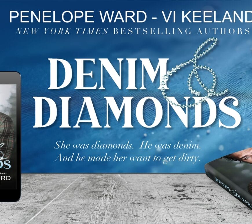 Denim and Diamonds by Penelope Ward and Vi Keeland Banner