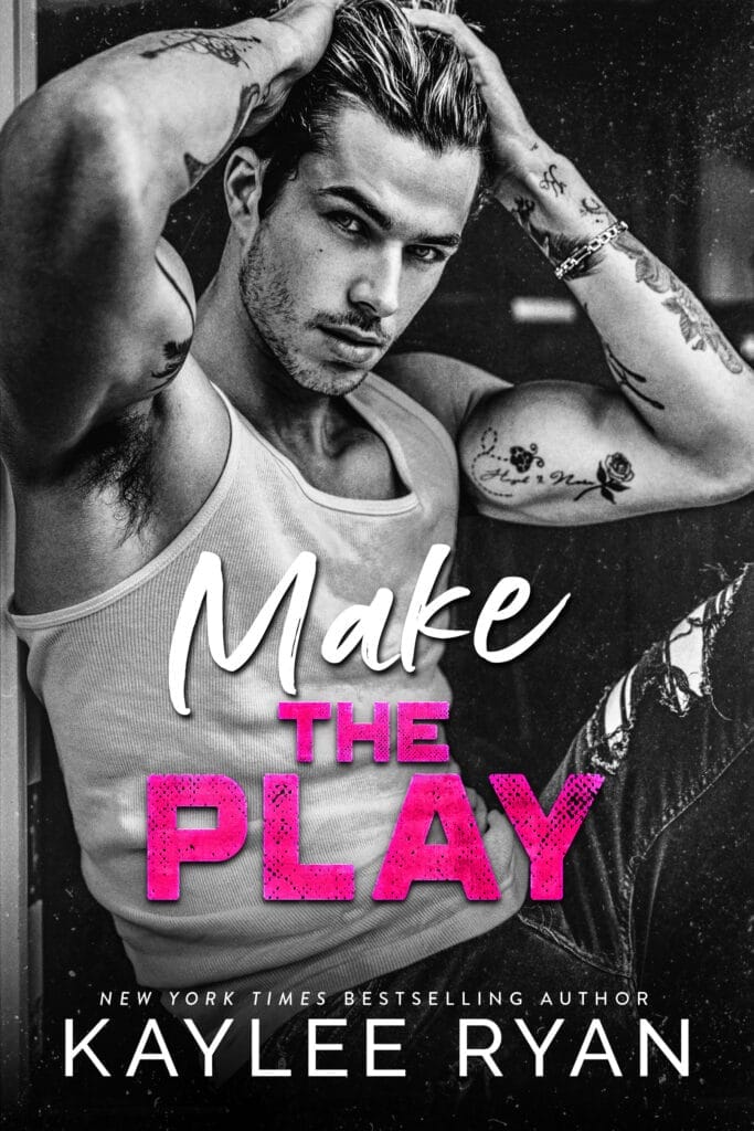 Make the Play by Kaylee Ryan Cover