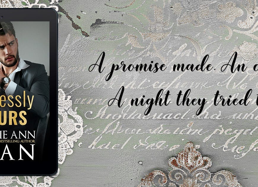 Endlessly Yours by Carrie Ann Ryan Banner