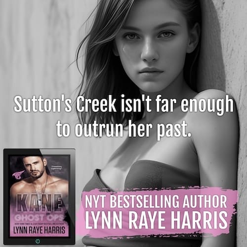 Kane by Lynn Raye Harris Teaser Her Past