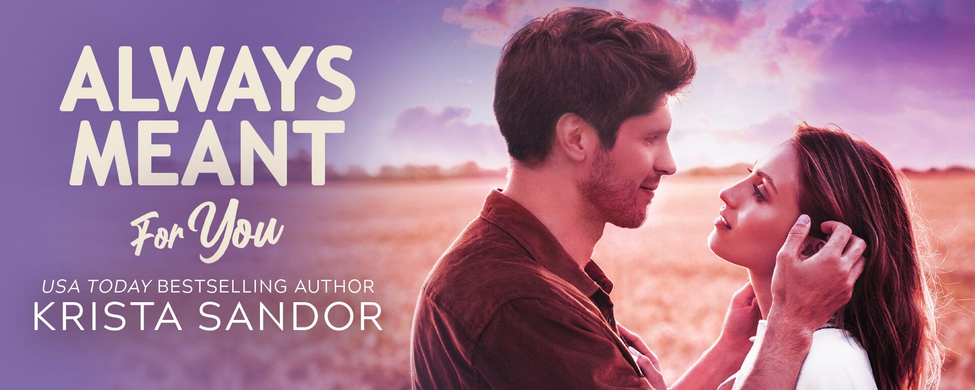 Always Meant For You by Krista Sandor Banner