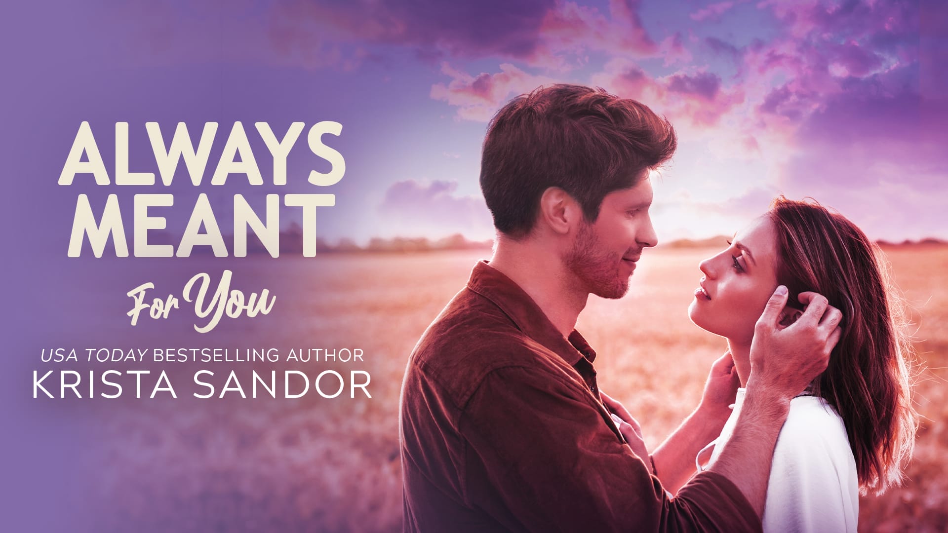 Always Meant For You by Krista Sandor Banner
