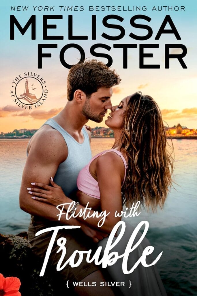 Flirting With Trouble by Melissa Foster Cover