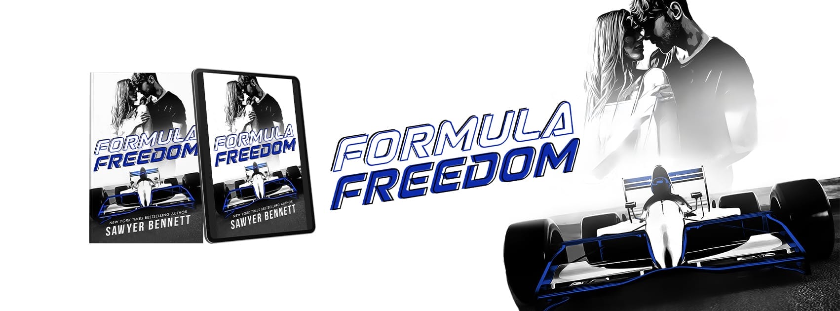 Formula Freedom by Sawyer Bennett Banner