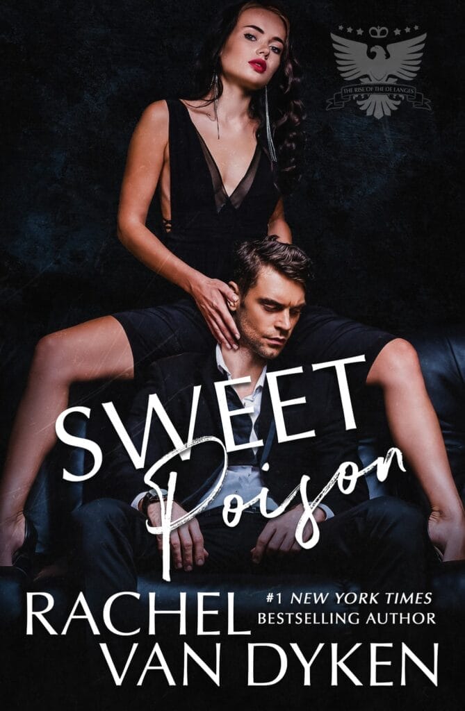 Sweet Poison by Rachel Van Dyken Cover
