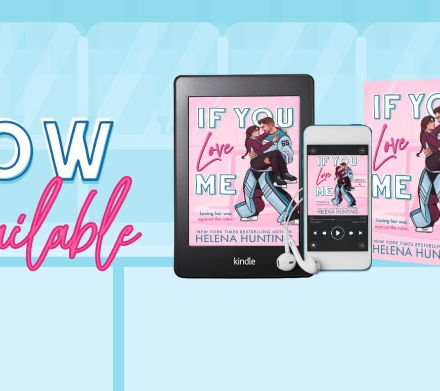 If You Love Me by Helena Hunting Banner