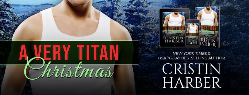 A Very Titan Christmas by Cristin Harber Banner