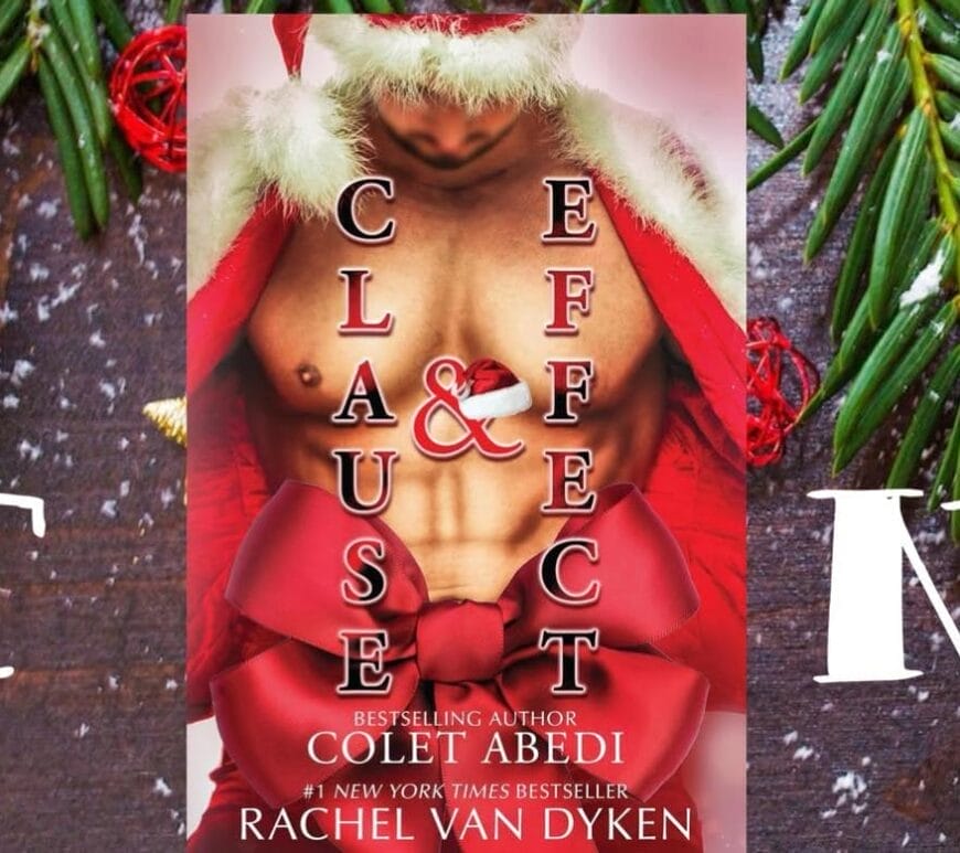 Clause and Effect by Colet Abedi and Rachel Van Dyken Banner