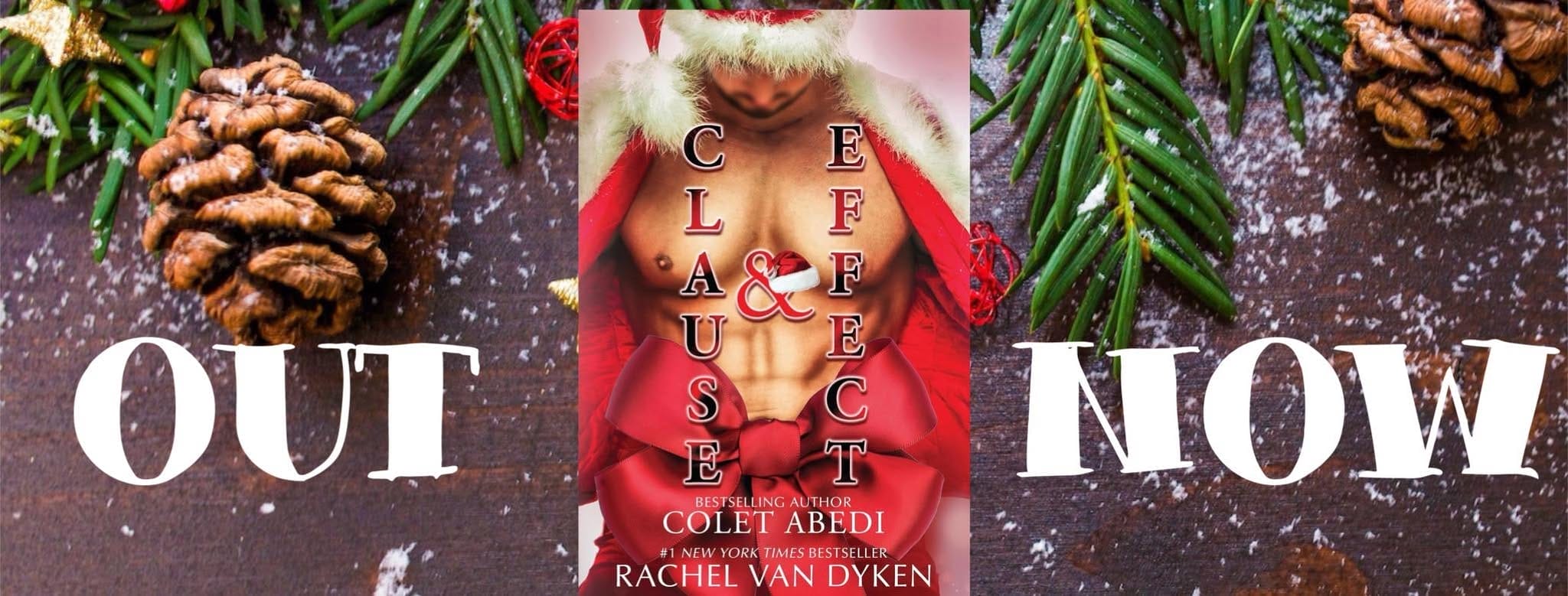 Clause and Effect by Colet Abedi and Rachel Van Dyken Banner
