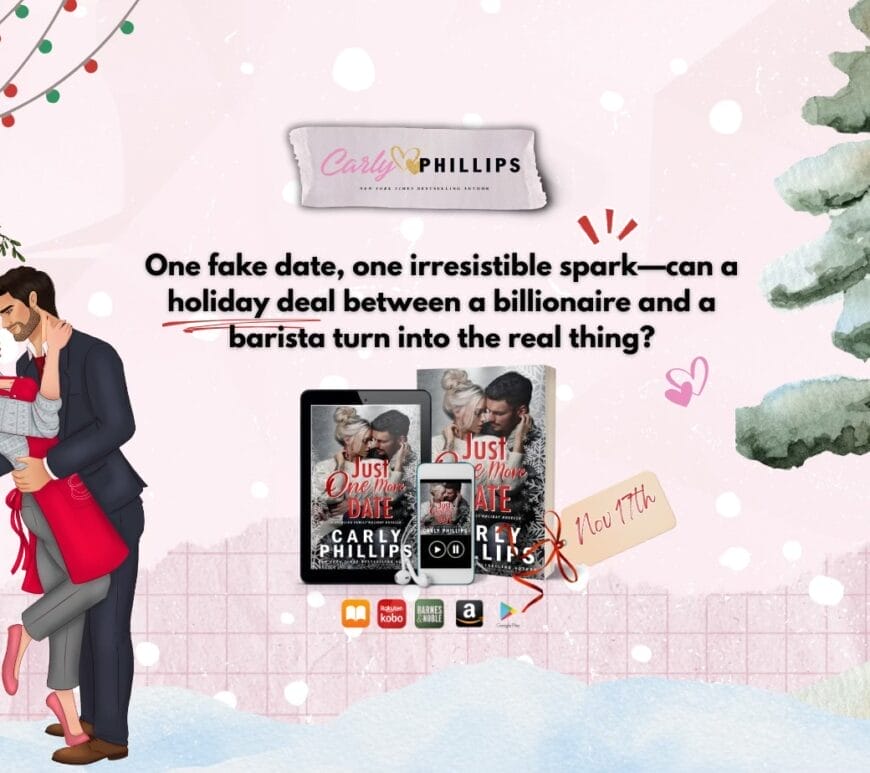 Just One More Date by Carly Phillips Banner