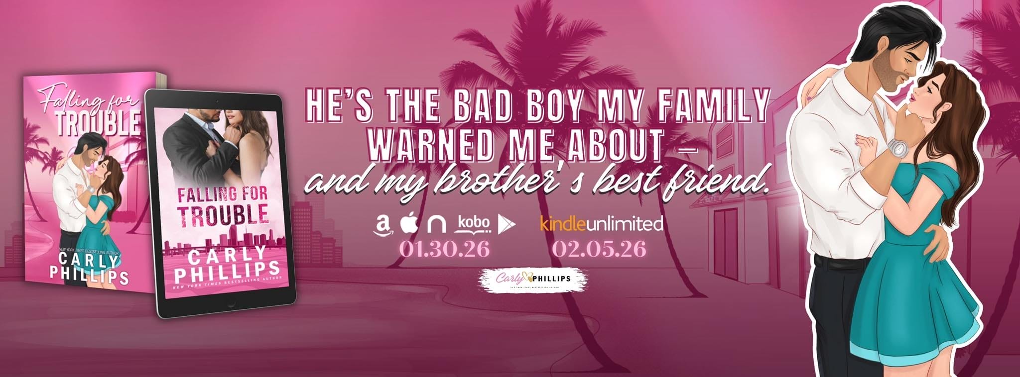 Falling For Trouble by Carly Phillips Banner