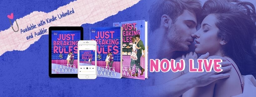 Just Breaking the Rules by Lauren Blakely Banner