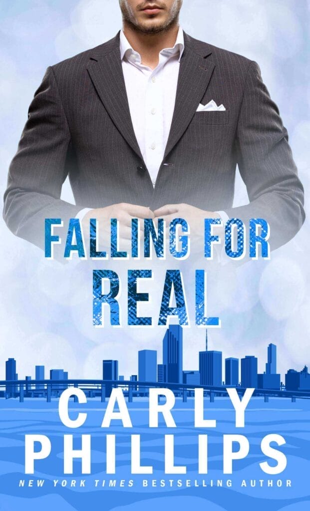 Falling For Real by Carly Phillips Cover