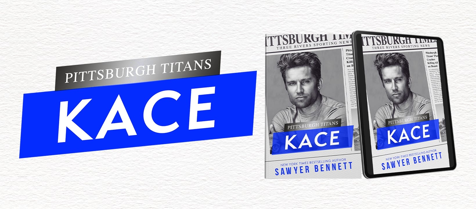 Kace by Sawyer Bennett Banner