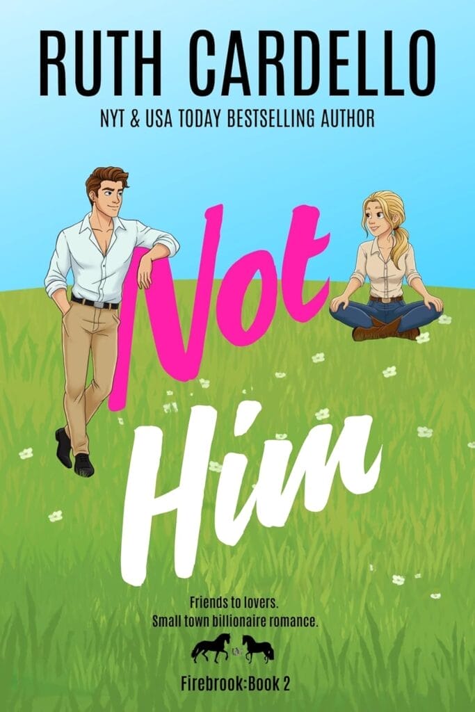 Not Him by Ruth Cardello Cover